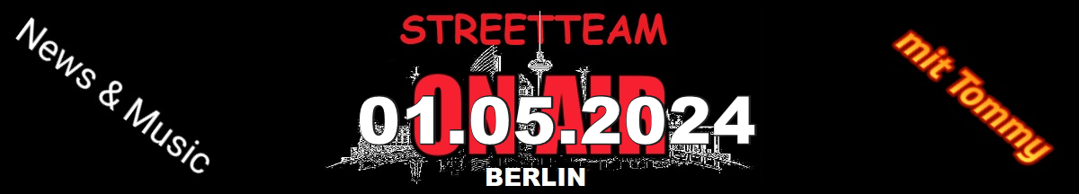 Streetteam Berlin On Air 1.5.24